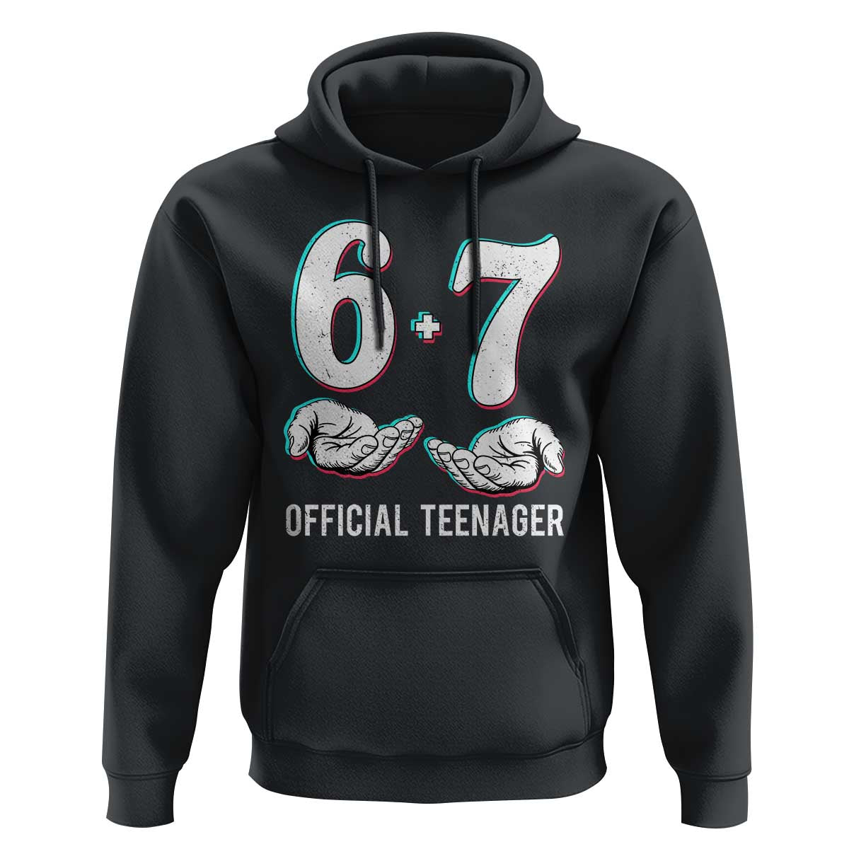 Funny 67 13th Birthday Hoodie 6 7 Thirteen Year Old Official Teenager Hands - Wonder Print Shop