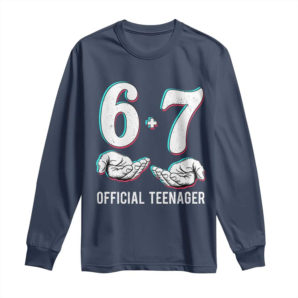 Funny 67 13th Birthday Long Sleeve Shirt 6 7 Thirteen Year Old Official Teenager Hands - Wonder Print Shop