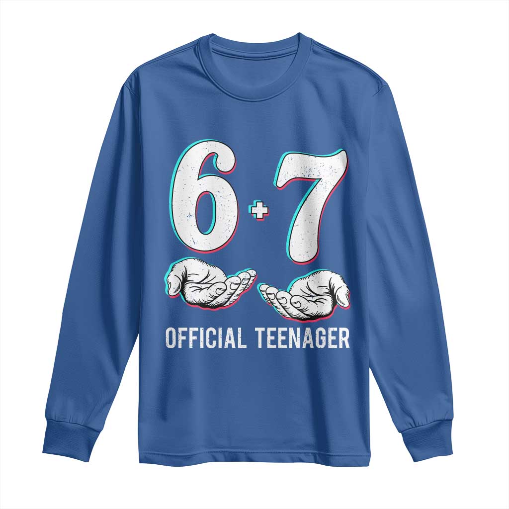 Funny 67 13th Birthday Long Sleeve Shirt 6 7 Thirteen Year Old Official Teenager Hands - Wonder Print Shop