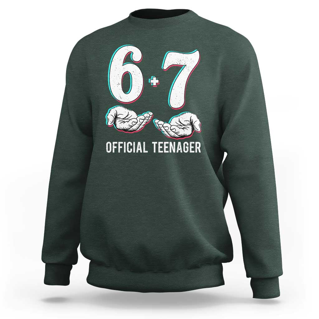 Funny 67 13th Birthday Sweatshirt 6 7 Thirteen Year Old Official Teenager Hands - Wonder Print Shop
