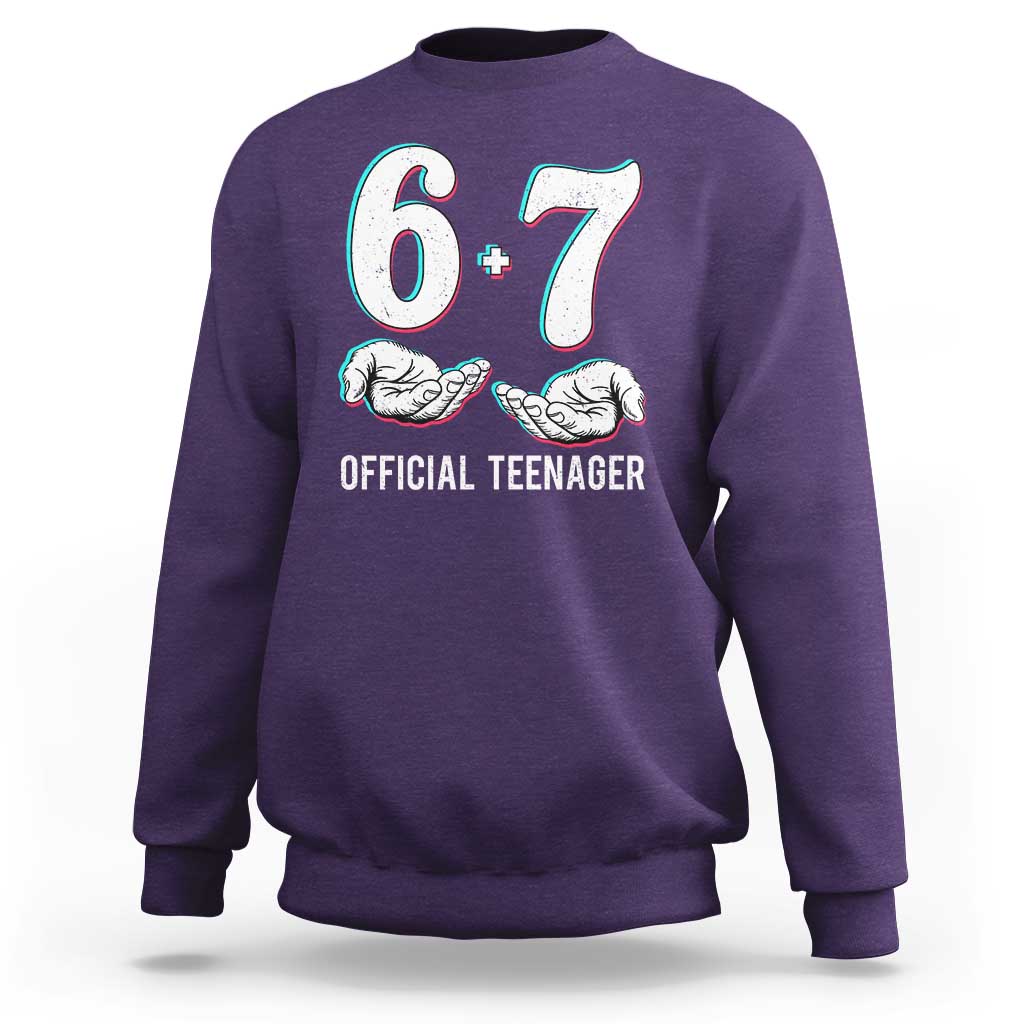 Funny 67 13th Birthday Sweatshirt 6 7 Thirteen Year Old Official Teenager Hands - Wonder Print Shop