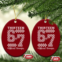 Funny 67 13th Birthday Ceramic Ornament Thirteen Official Teenager Six Seven Meme Groovy Checkered - Wonder Print Shop