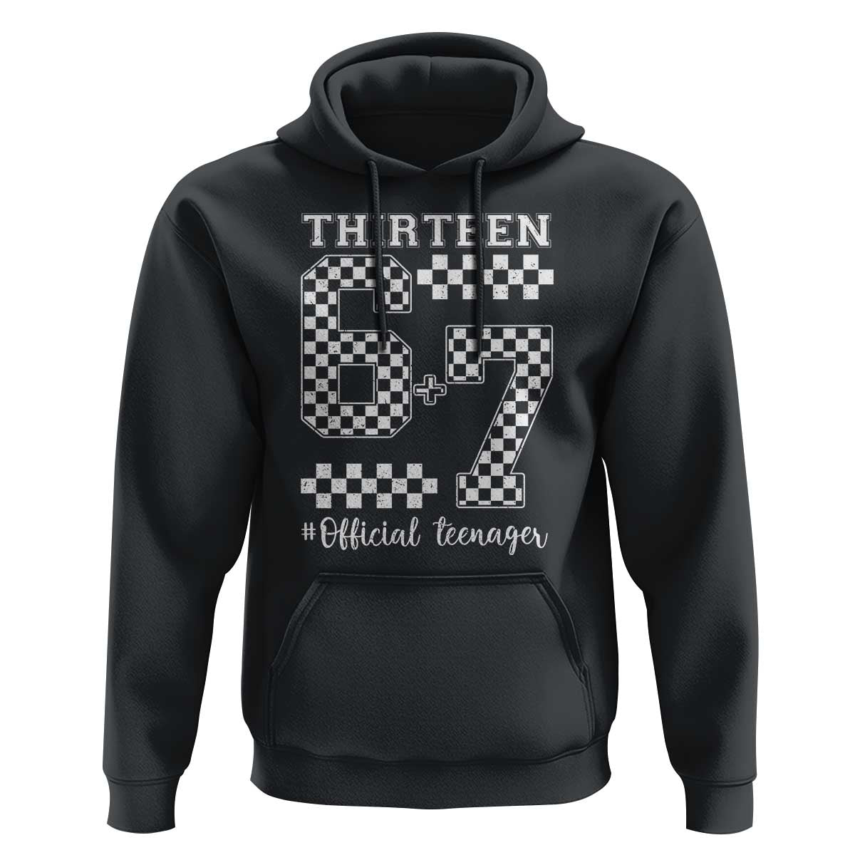 Funny 67 13th Birthday Hoodie Thirteen Official Teenager Six Seven Meme Groovy Checkered - Wonder Print Shop