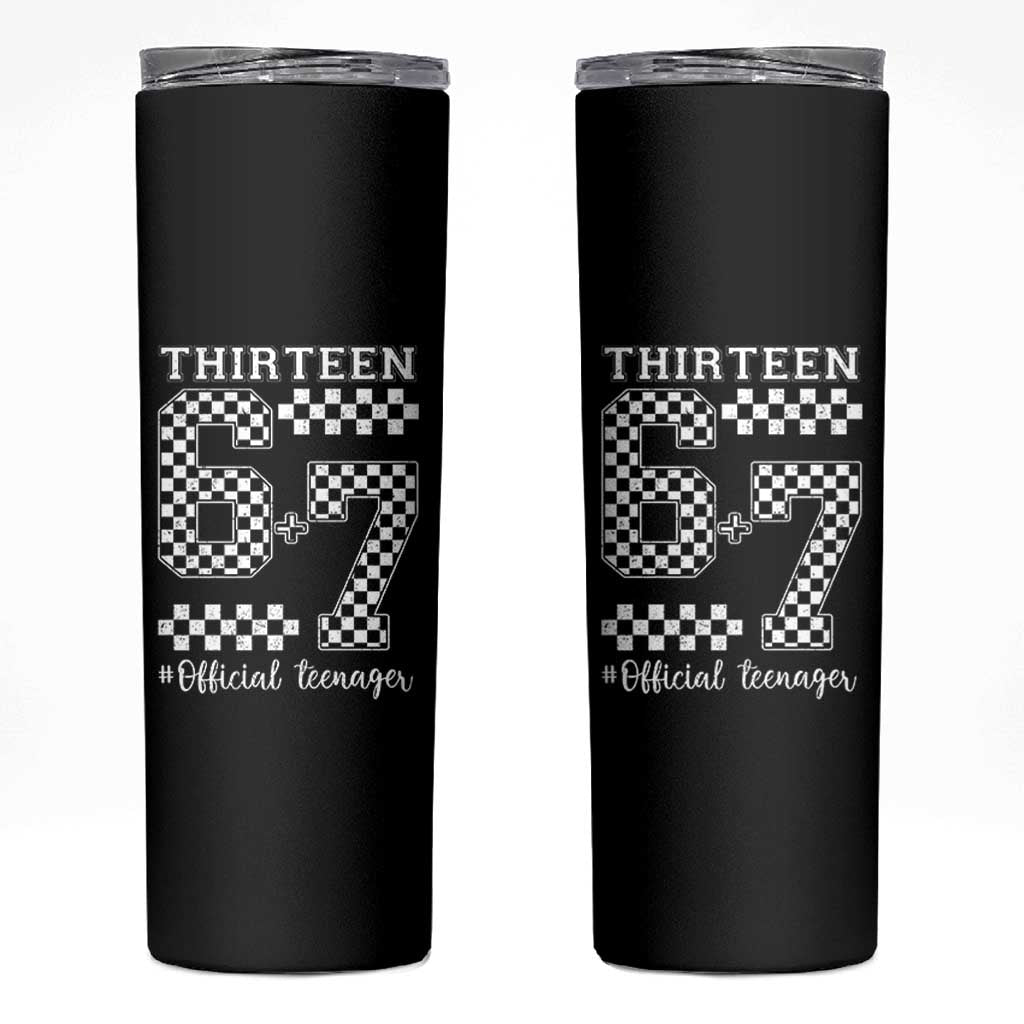 Funny 67 13th Birthday Skinny Tumbler Thirteen Official Teenager Six Seven Meme Groovy Checkered - Wonder Print Shop