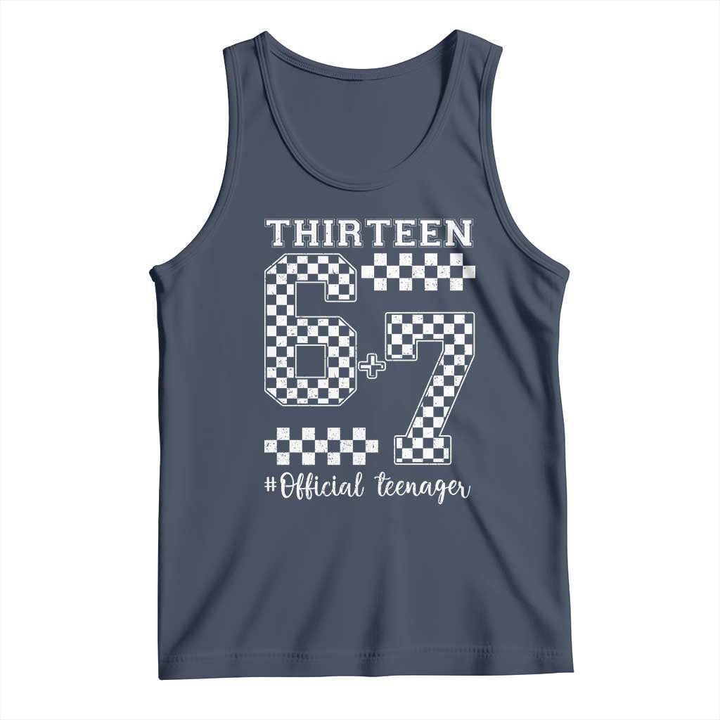 Funny 67 13th Birthday Tank Top Thirteen Official Teenager Six Seven Meme Groovy Checkered - Wonder Print Shop
