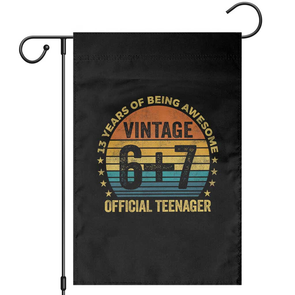 Funny 67 13th Birthday Garden Flag Official Teenager 13 Years Of Being Awesome - Wonder Print Shop