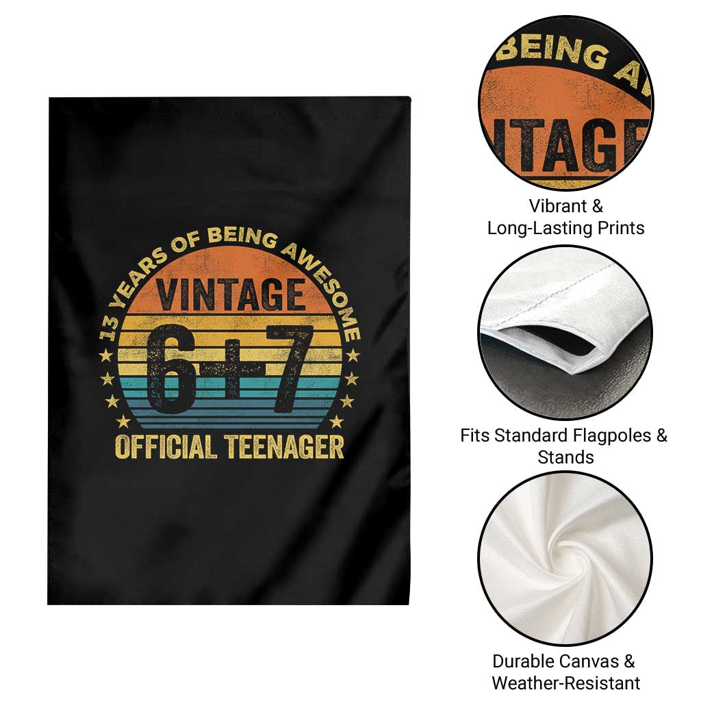 Funny 67 13th Birthday Garden Flag Official Teenager 13 Years Of Being Awesome - Wonder Print Shop
