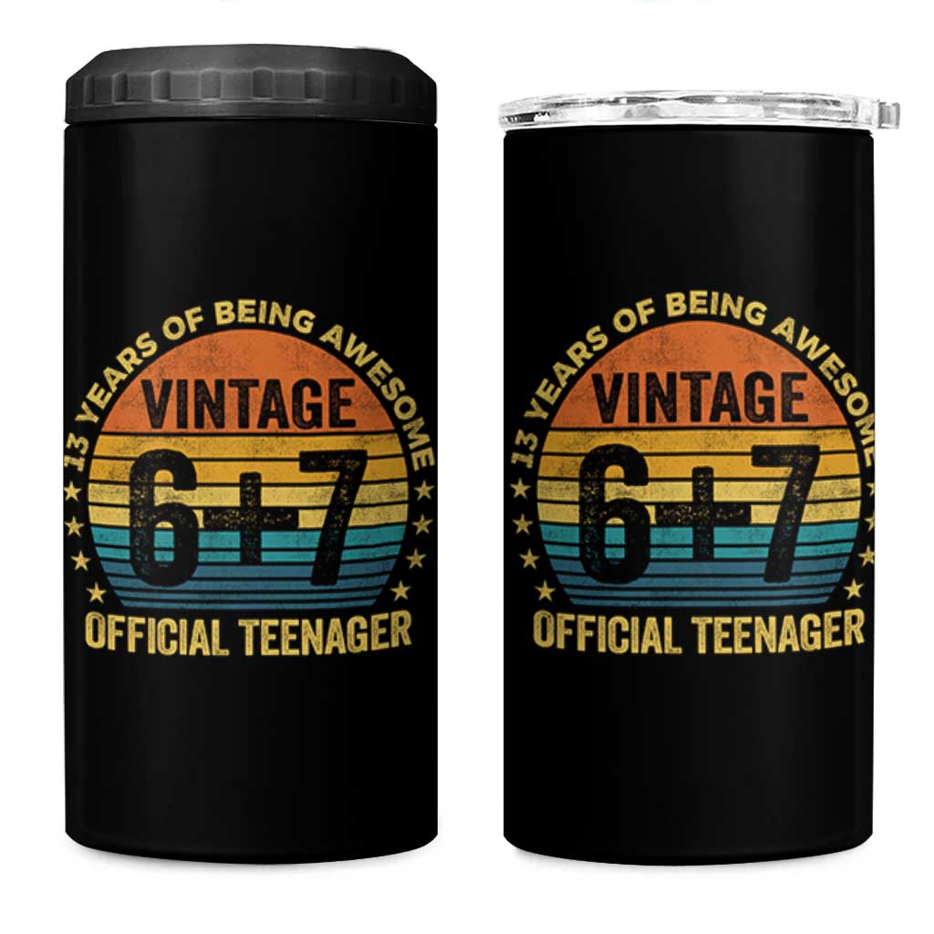 Funny 67 13th Birthday 4 in 1 Can Cooler Tumbler Official Teenager 13 Years Of Being Awesome - Wonder Print Shop