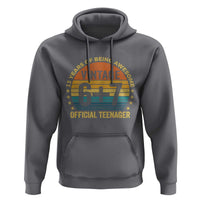 Funny 67 13th Birthday Hoodie Official Teenager 13 Years Of Being Awesome - Wonder Print Shop