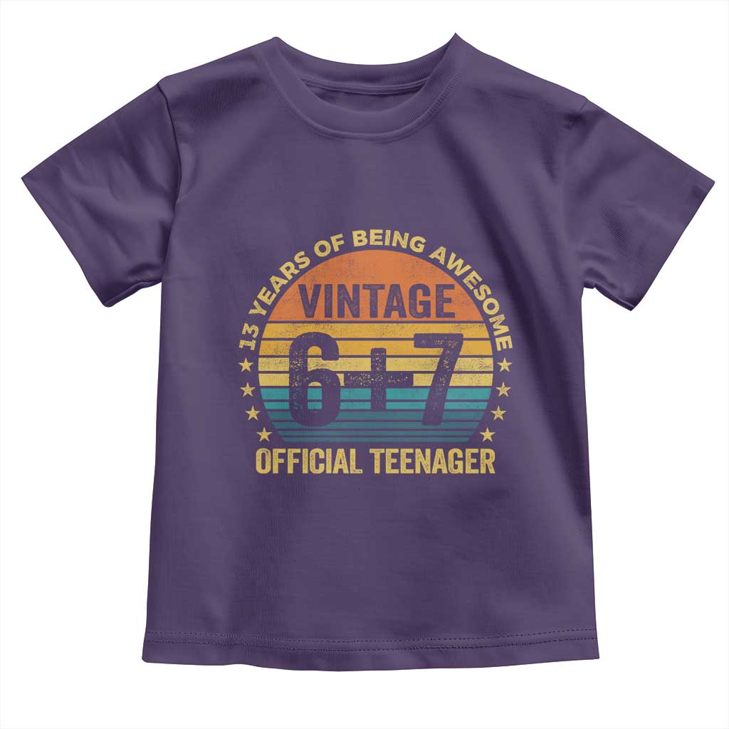 Funny 67 13th Birthday Toddler T Shirt Official Teenager 13 Years Of Being Awesome - Wonder Print Shop