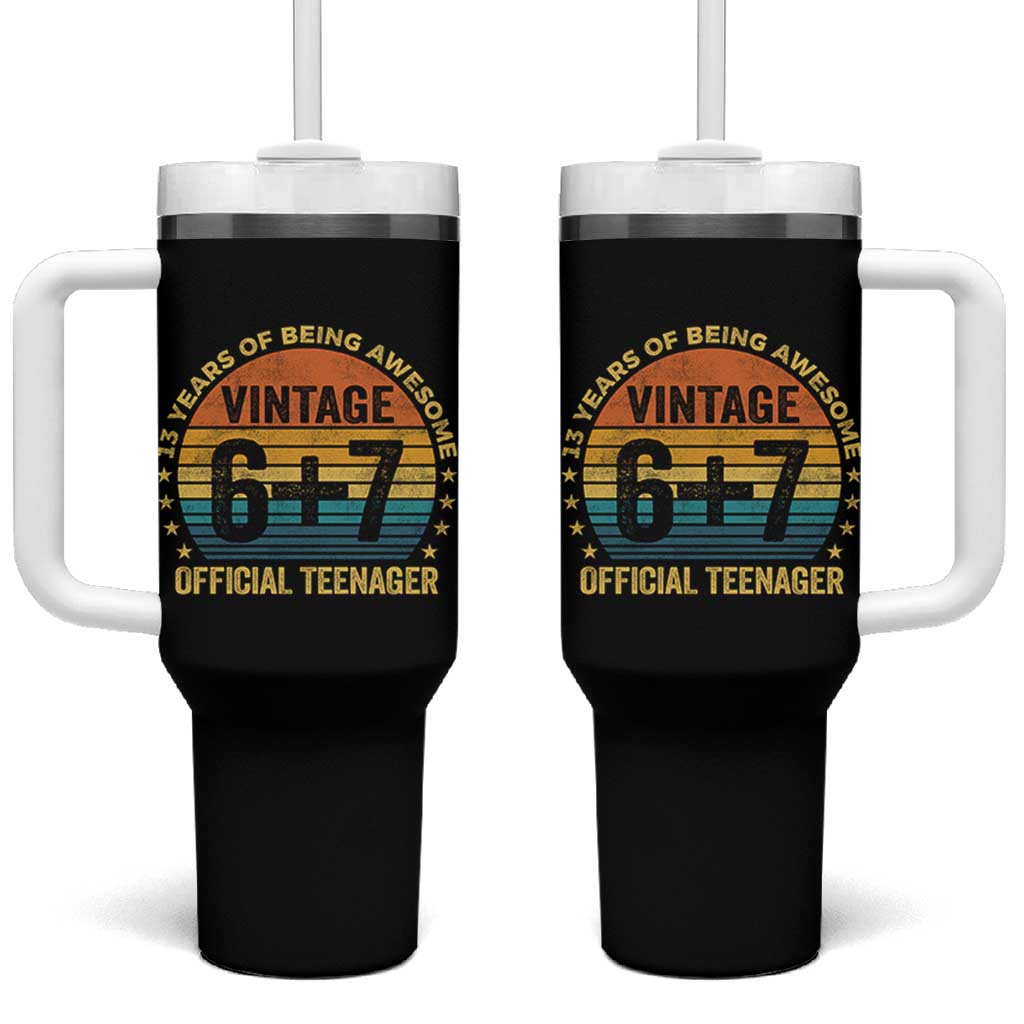 Funny 67 13th Birthday Tumbler With Handle Official Teenager 13 Years Of Being Awesome - Wonder Print Shop