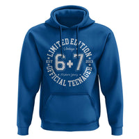 Funny 67 13th Birthday Hoodie Est 2013 Limited Edition Official Teenager