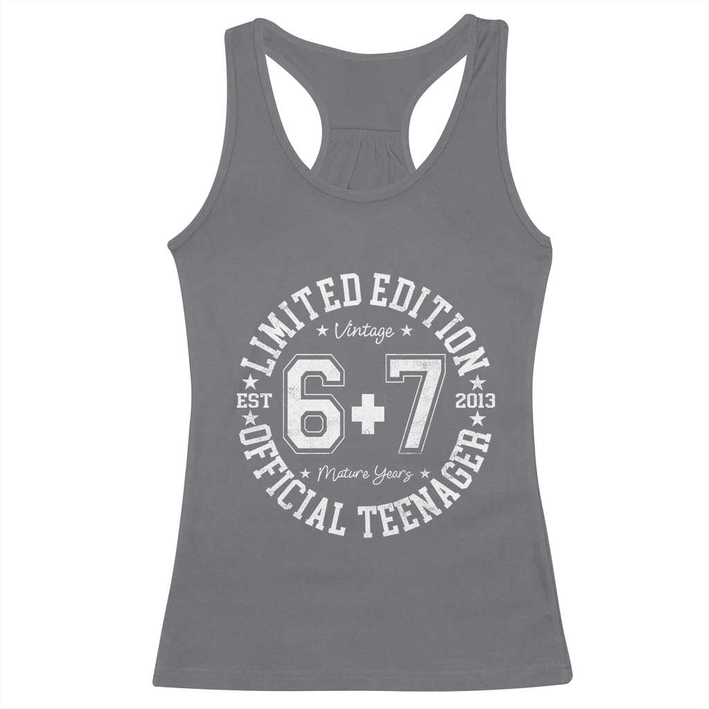 Funny 67 13th Birthday Racerback Tank Top Est 2013 Limited Edition Official Teenager