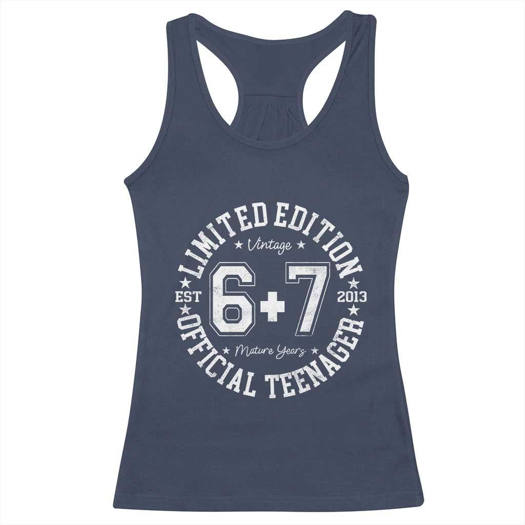 Funny 67 13th Birthday Racerback Tank Top Est 2013 Limited Edition Official Teenager