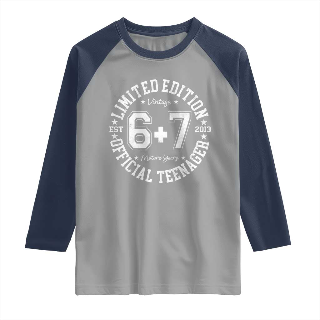 Funny 67 13th Birthday Raglan Shirt Est 2013 Limited Edition Official Teenager