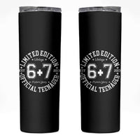 Funny 67 13th Birthday Skinny Tumbler Est 2013 Limited Edition Official Teenager