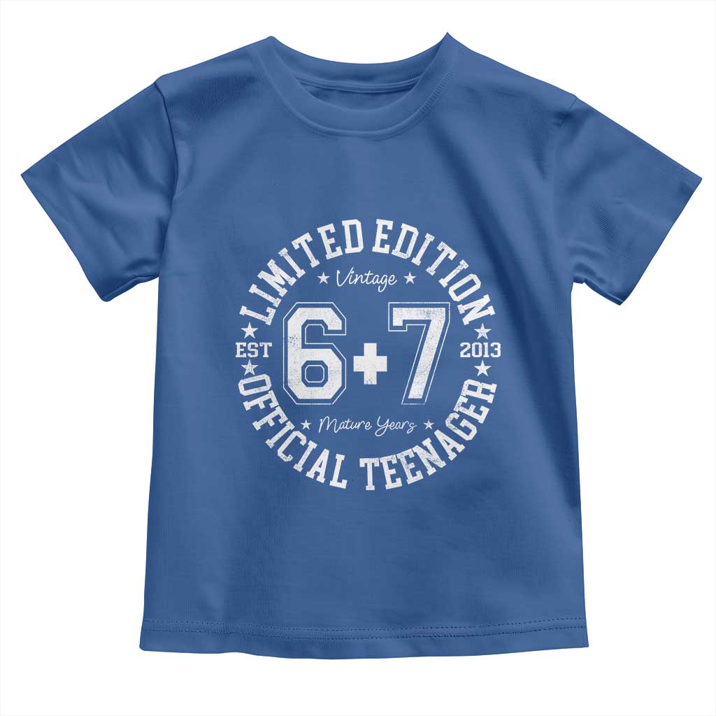 Funny 67 13th Birthday Toddler T Shirt Est 2013 Limited Edition Official Teenager