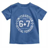 Funny 67 13th Birthday Toddler T Shirt Est 2013 Limited Edition Official Teenager