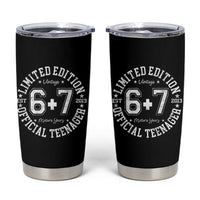 Funny 67 13th Birthday Tumbler Cup Est 2013 Limited Edition Official Teenager