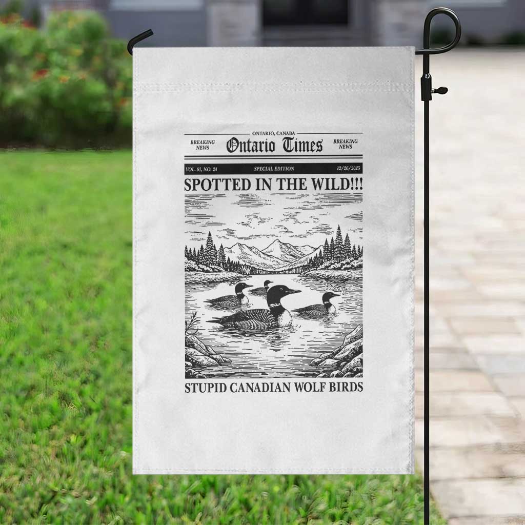 Funny Stupid Canadian Wolf Bird Garden Flag Funny Common Loon Newspaper LGBT Hockey