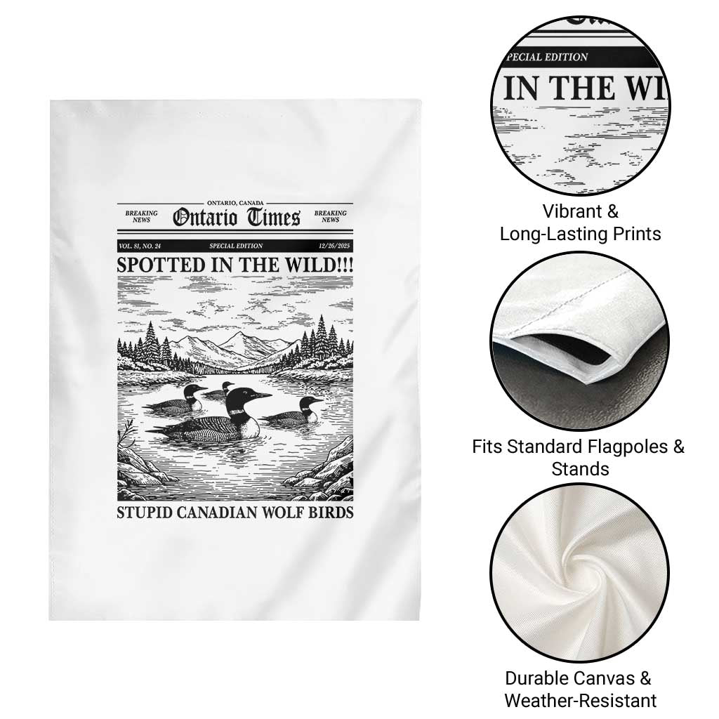 Funny Stupid Canadian Wolf Bird Garden Flag Funny Common Loon Newspaper LGBT Hockey