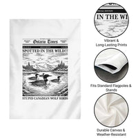Funny Stupid Canadian Wolf Bird Garden Flag Funny Common Loon Newspaper LGBT Hockey