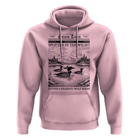 Funny Stupid Canadian Wolf Bird Hoodie Funny Common Loon Newspaper LGBT Hockey