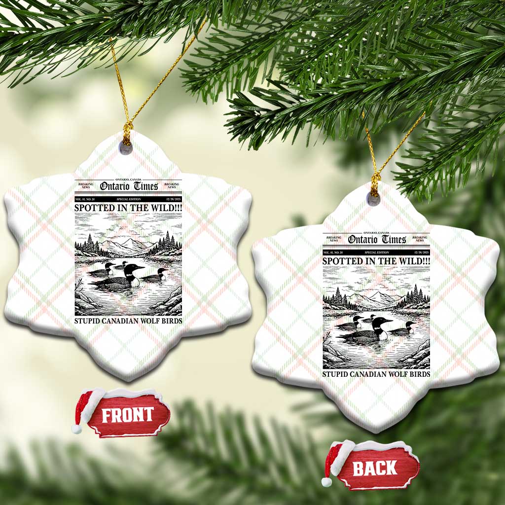 Funny Stupid Canadian Wolf Bird Ceramic Ornament Funny Common Loon Newspaper LGBT Hockey