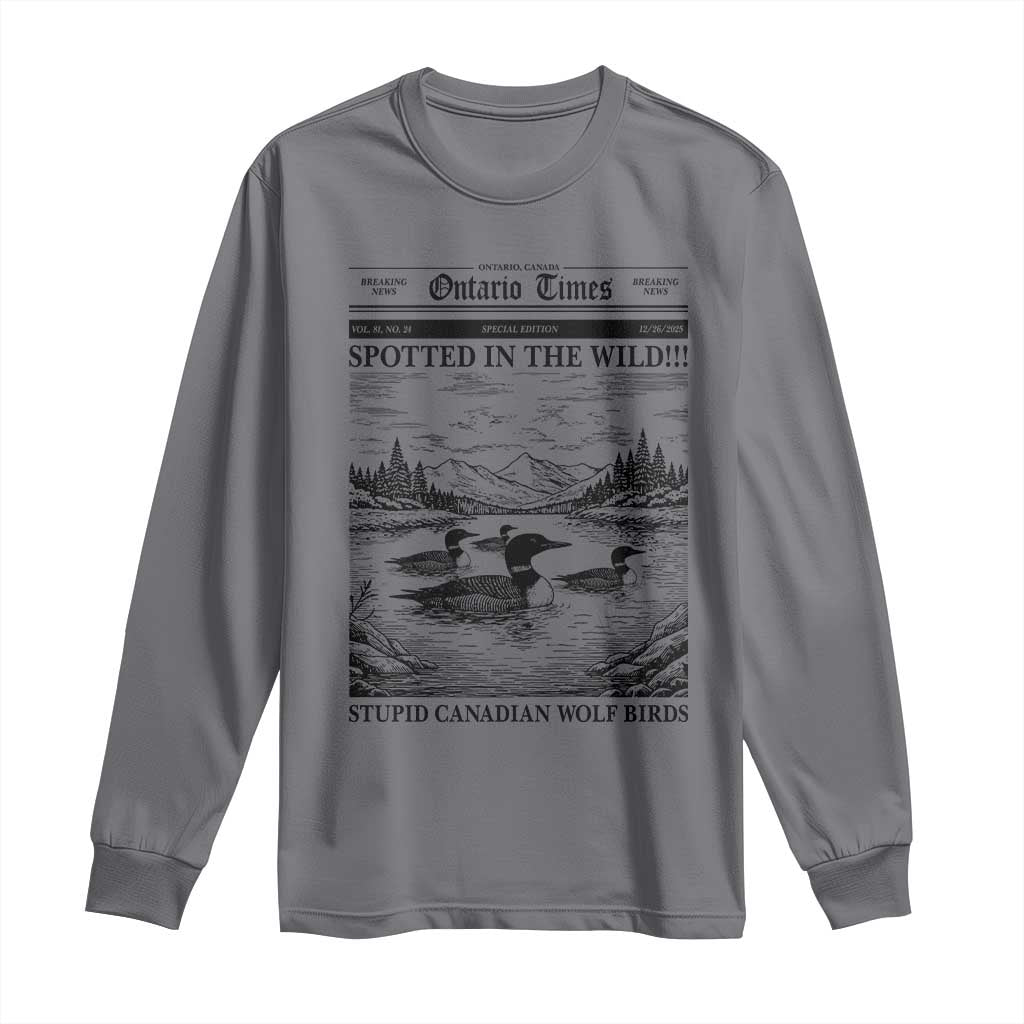 Funny Stupid Canadian Wolf Bird Long Sleeve Shirt Funny Common Loon Newspaper LGBT Hockey