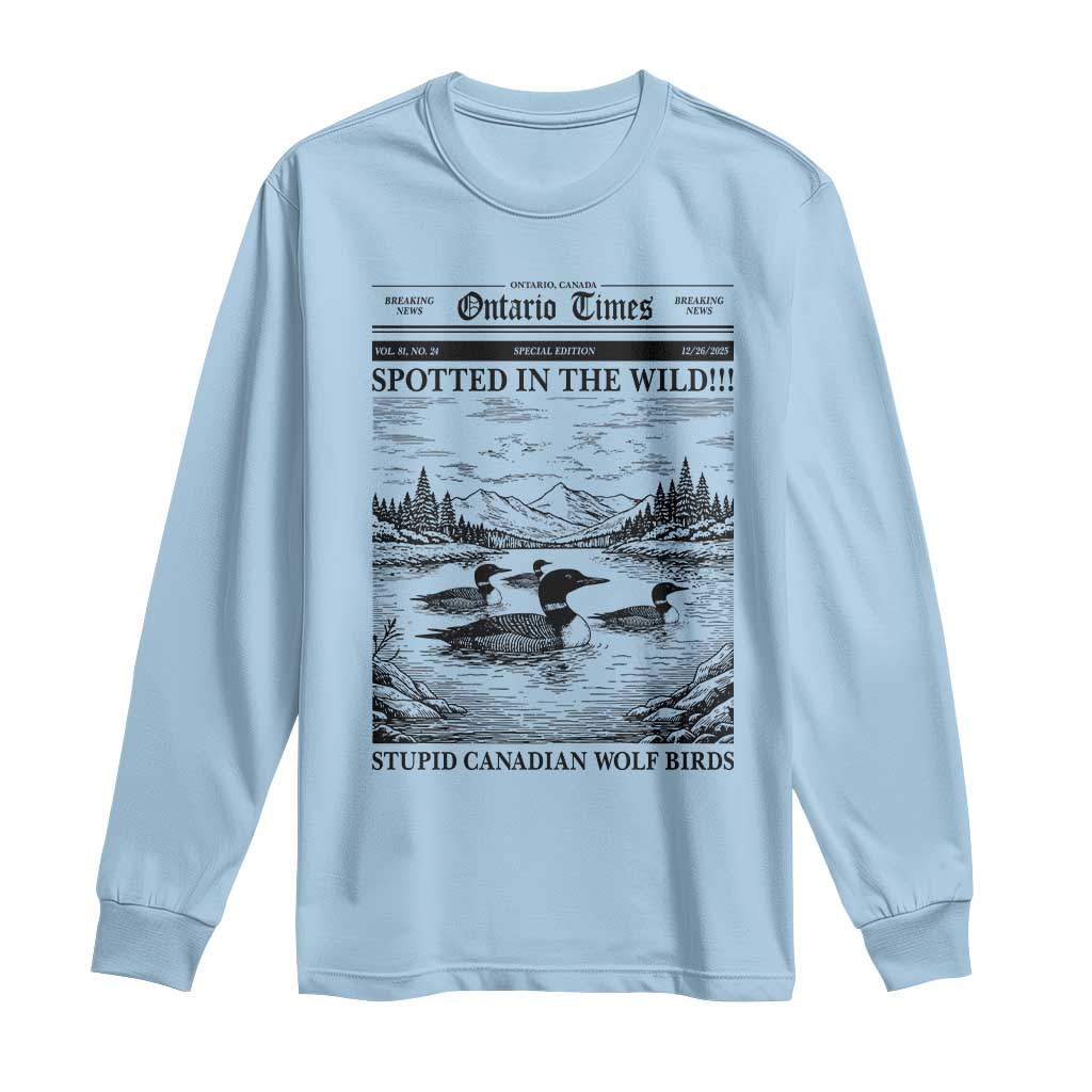 Funny Stupid Canadian Wolf Bird Long Sleeve Shirt Funny Common Loon Newspaper LGBT Hockey