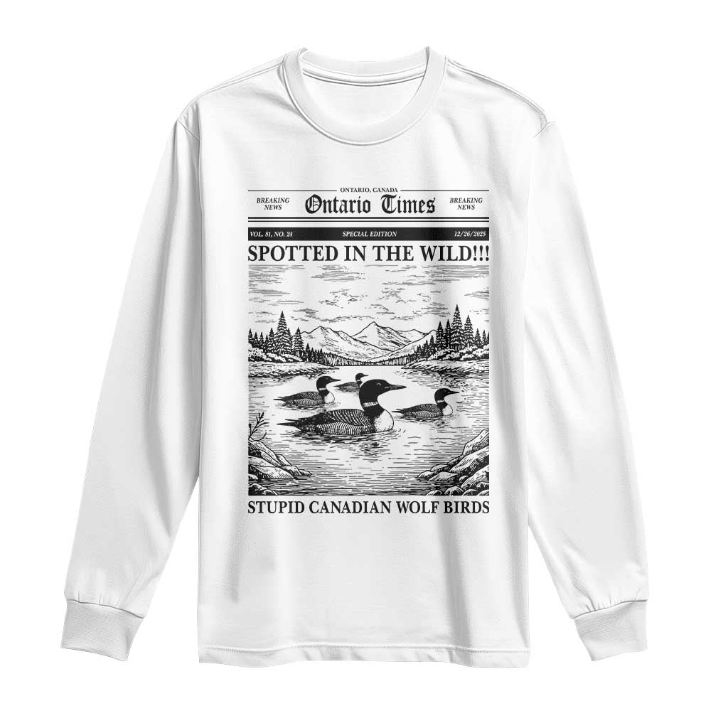 Funny Stupid Canadian Wolf Bird Long Sleeve Shirt Funny Common Loon Newspaper LGBT Hockey