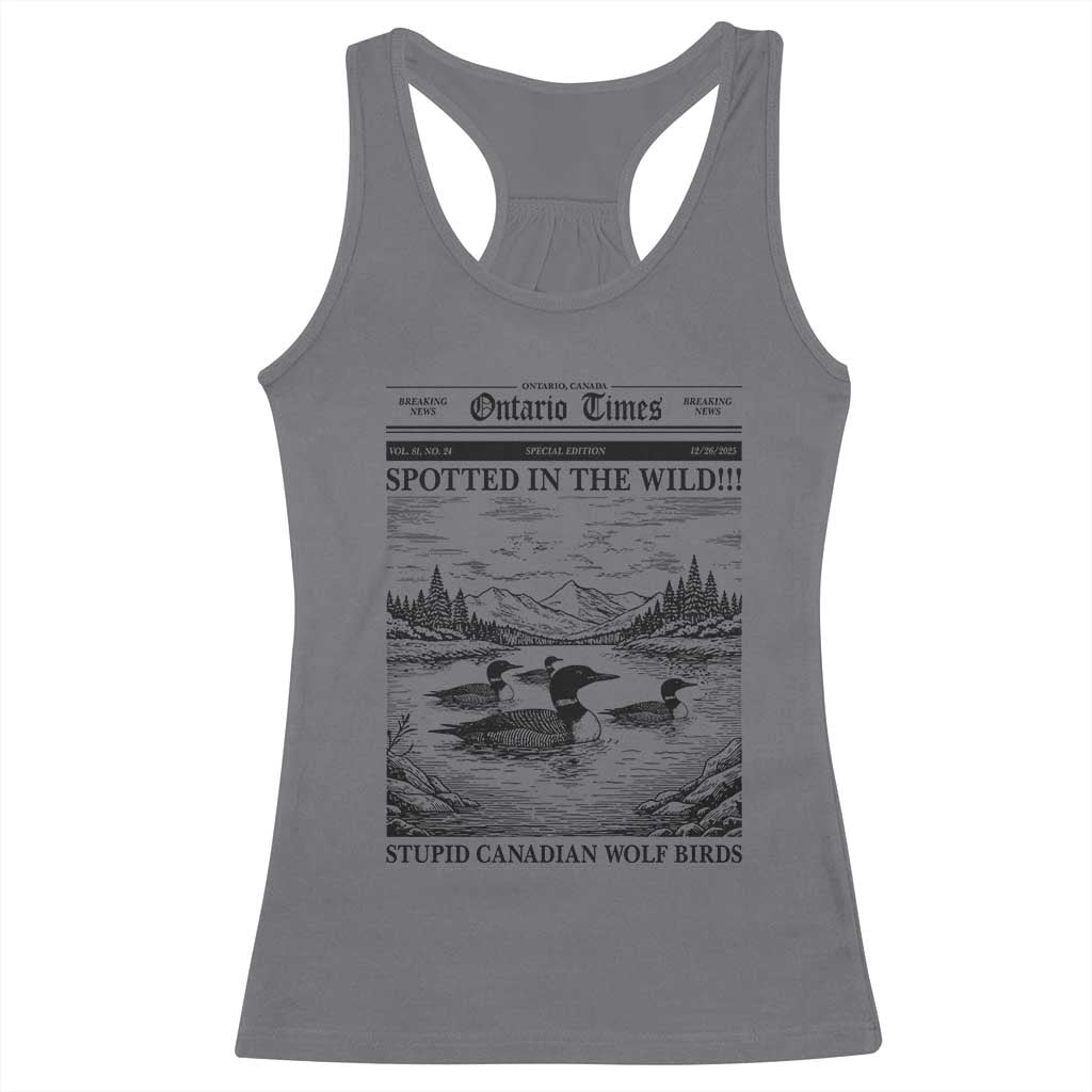 Funny Stupid Canadian Wolf Bird Racerback Tank Top Funny Common Loon Newspaper LGBT Hockey