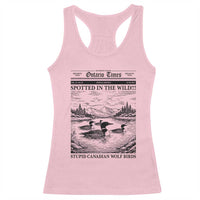 Funny Stupid Canadian Wolf Bird Racerback Tank Top Funny Common Loon Newspaper LGBT Hockey
