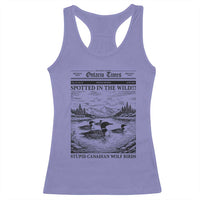Funny Stupid Canadian Wolf Bird Racerback Tank Top Funny Common Loon Newspaper LGBT Hockey