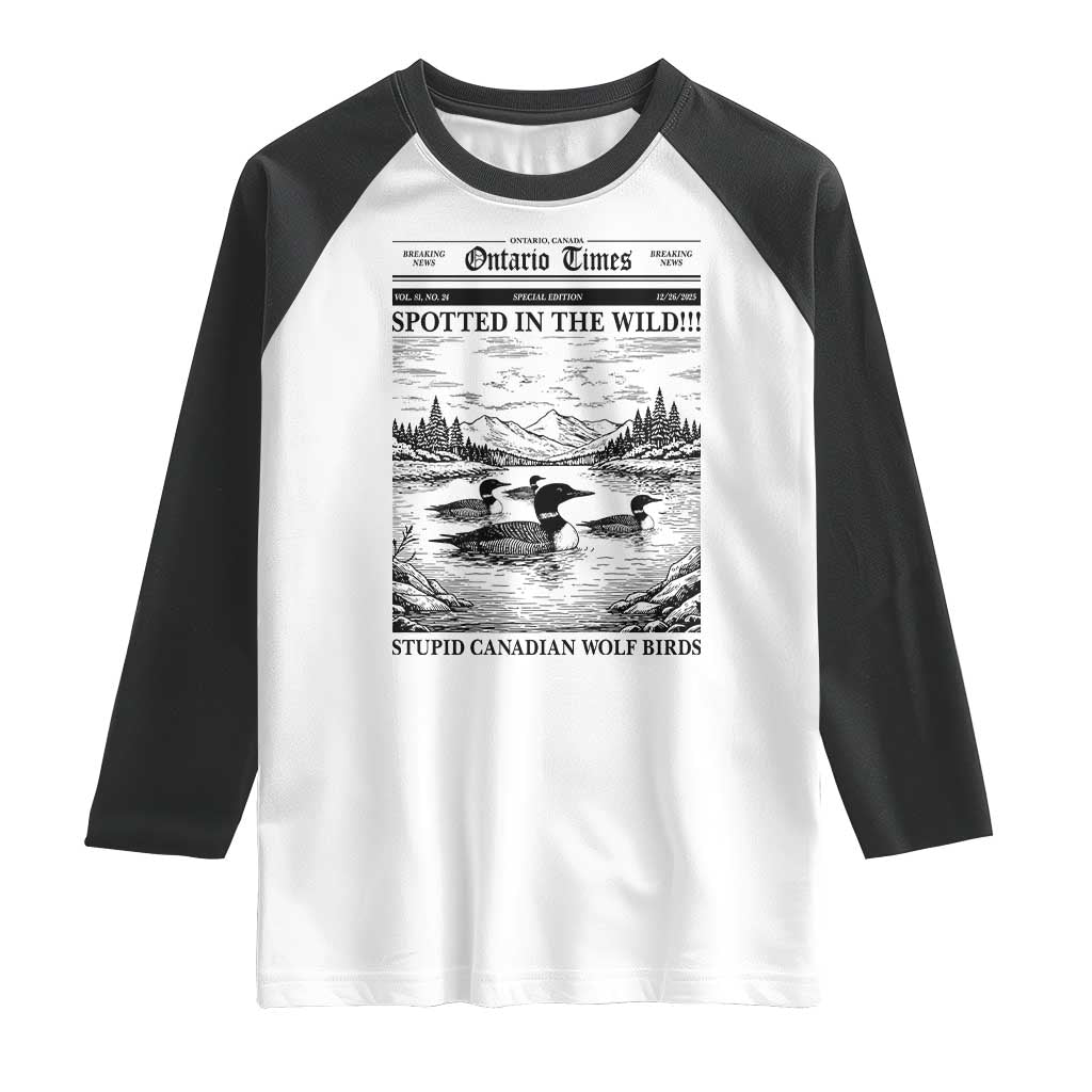 Funny Stupid Canadian Wolf Bird Raglan Shirt Funny Common Loon Newspaper LGBT Hockey