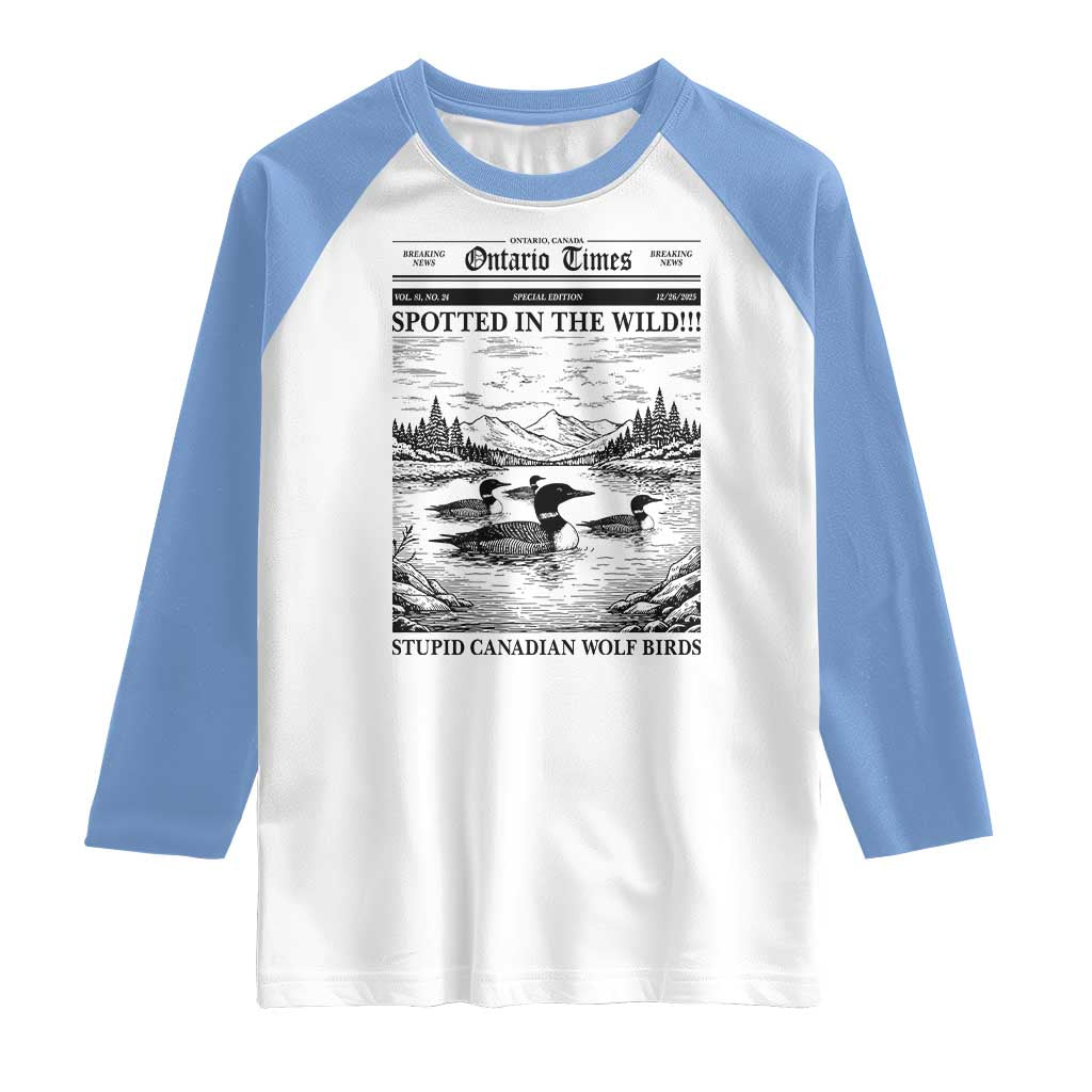 Funny Stupid Canadian Wolf Bird Raglan Shirt Funny Common Loon Newspaper LGBT Hockey