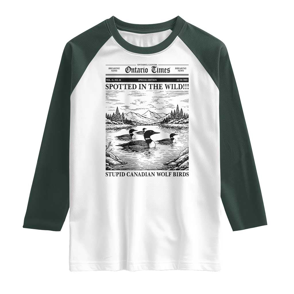 Funny Stupid Canadian Wolf Bird Raglan Shirt Funny Common Loon Newspaper LGBT Hockey