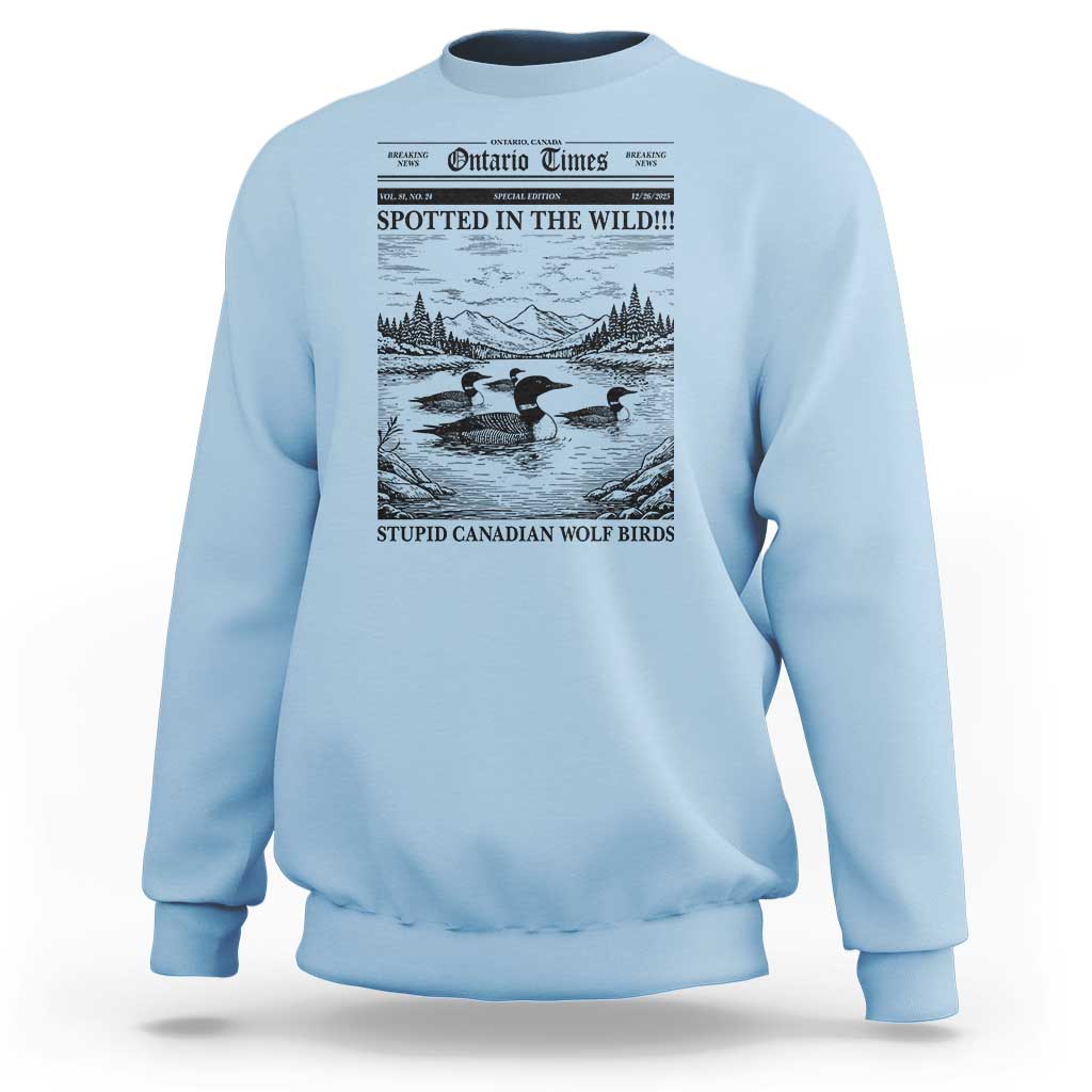 Funny Stupid Canadian Wolf Bird Sweatshirt Funny Common Loon Newspaper LGBT Hockey