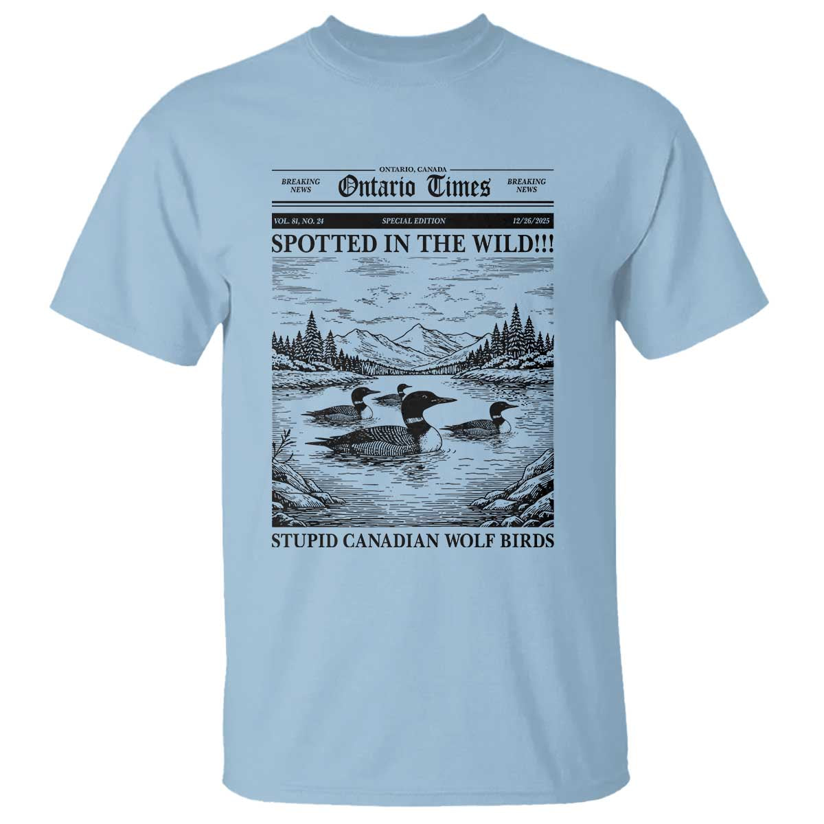 Funny Stupid Canadian Wolf Bird T Shirt Funny Common Loon Newspaper LGBT Hockey
