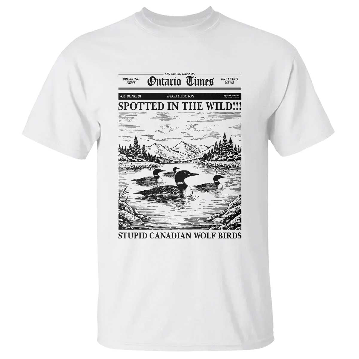Funny Stupid Canadian Wolf Bird T Shirt Funny Common Loon Newspaper LGBT Hockey