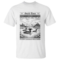Funny Stupid Canadian Wolf Bird T Shirt Funny Common Loon Newspaper LGBT Hockey