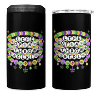Funny Mardi Gras Throw Girl Life 4 in 1 Can Cooler Tumbler Friendship Bracelet Beads