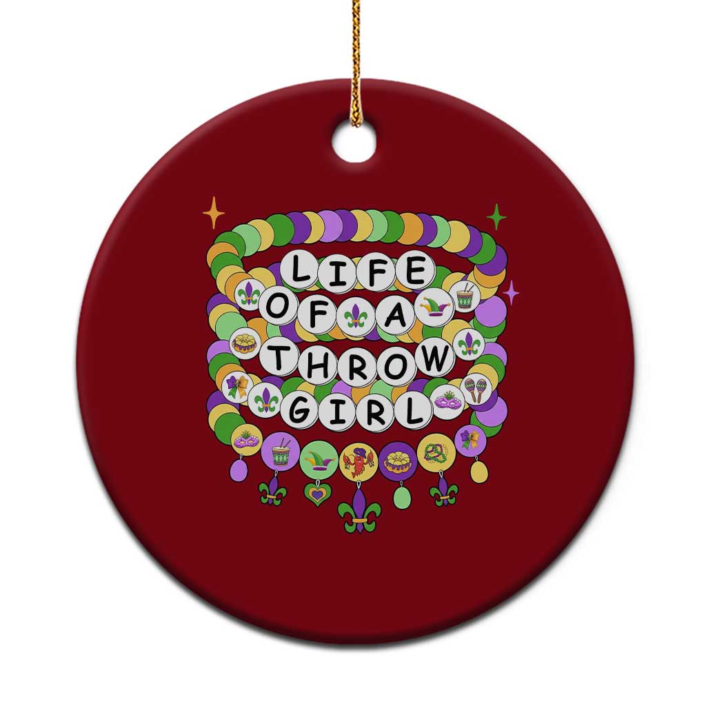 Funny Mardi Gras Throw Girl Life Ceramic Ornament Friendship Bracelet Beads