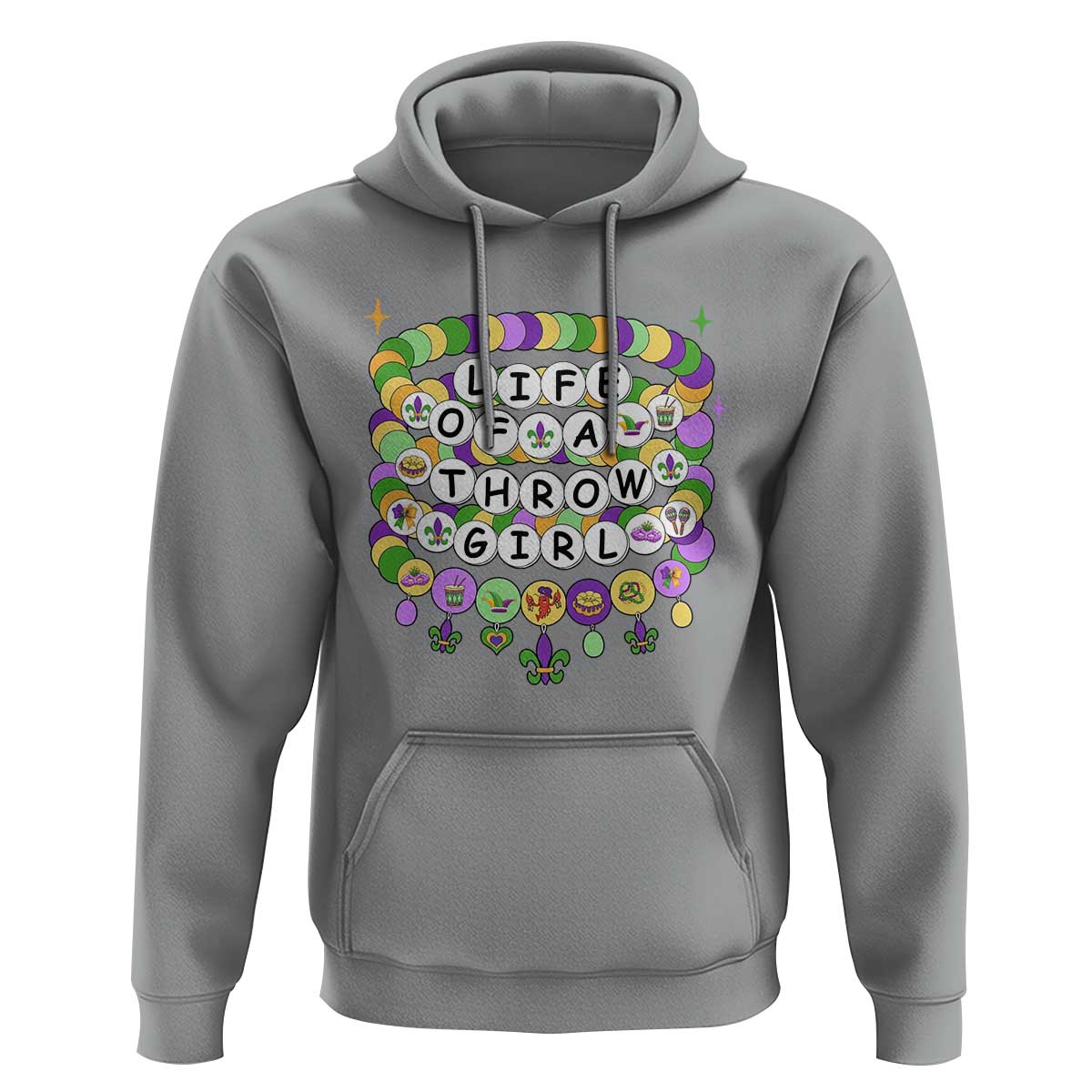 Funny Mardi Gras Throw Girl Life Hoodie Friendship Bracelet Beads