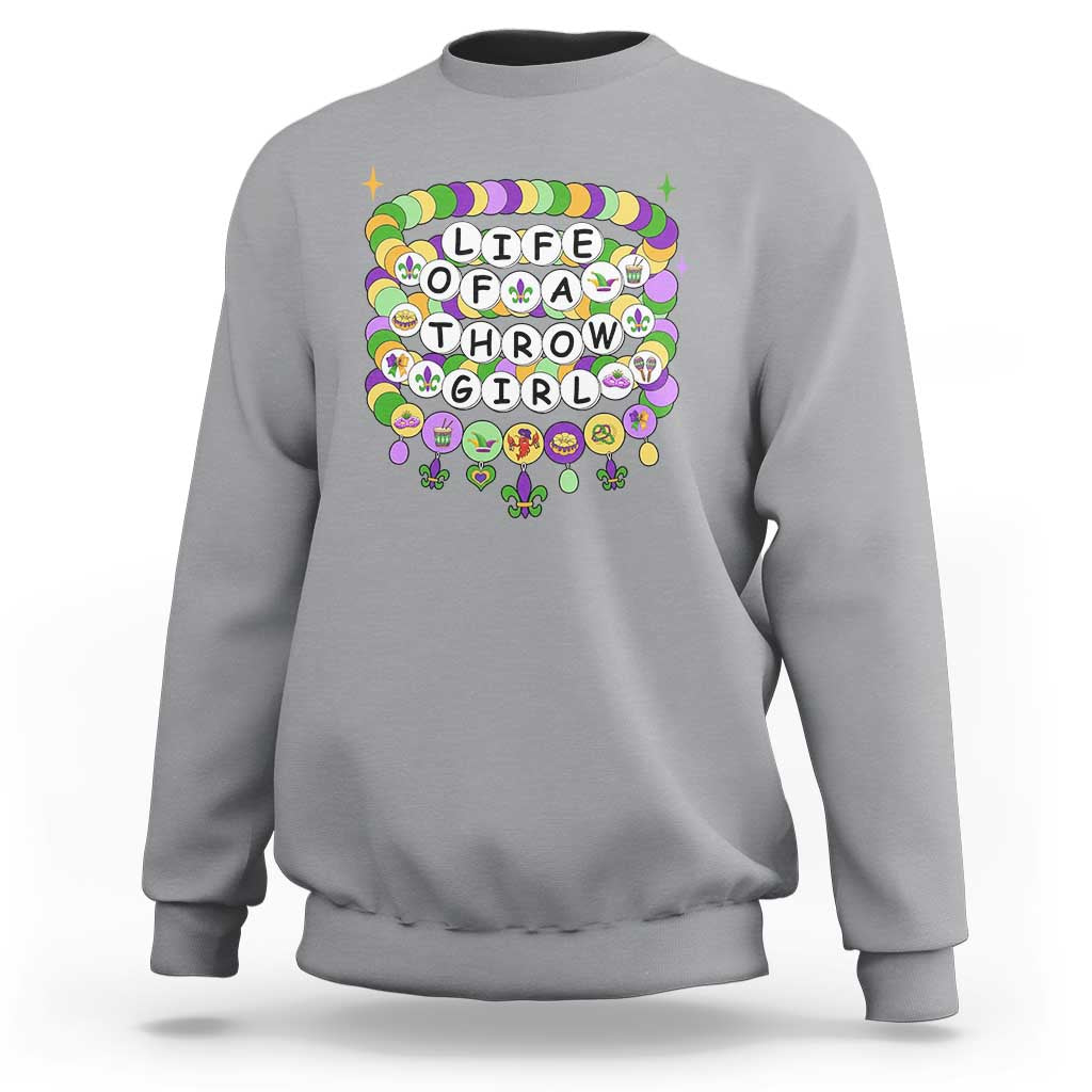 Funny Mardi Gras Throw Girl Life Sweatshirt Friendship Bracelet Beads