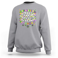 Funny Mardi Gras Throw Girl Life Sweatshirt Friendship Bracelet Beads