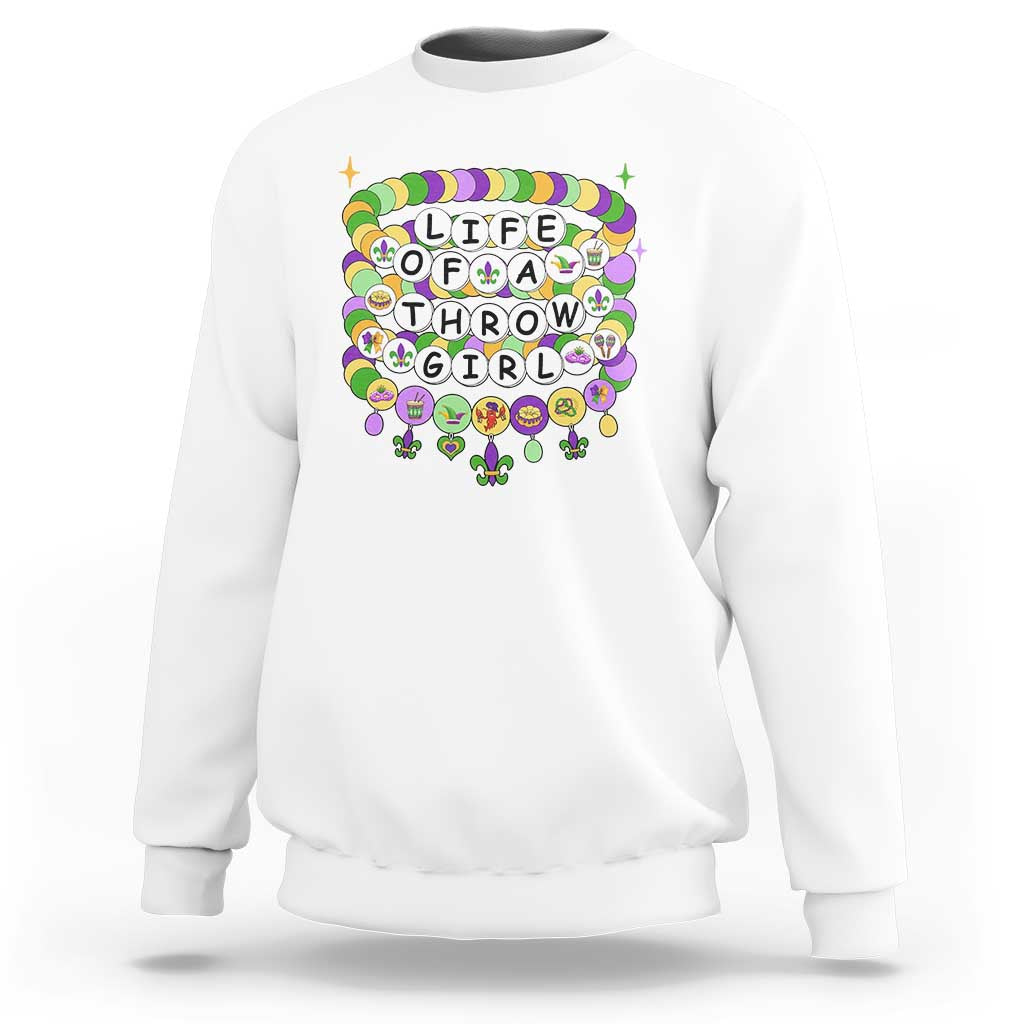 Funny Mardi Gras Throw Girl Life Sweatshirt Friendship Bracelet Beads