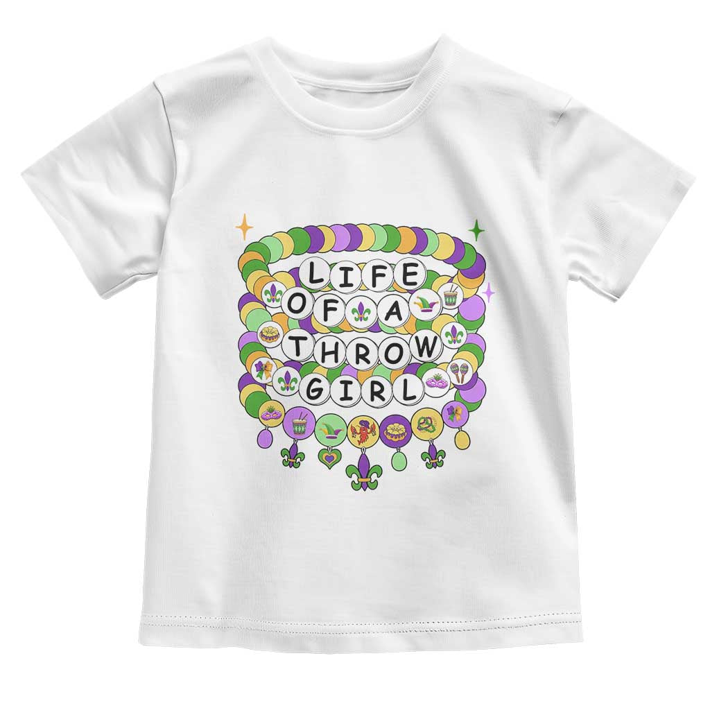 Funny Mardi Gras Throw Girl Life Toddler T Shirt Friendship Bracelet Beads