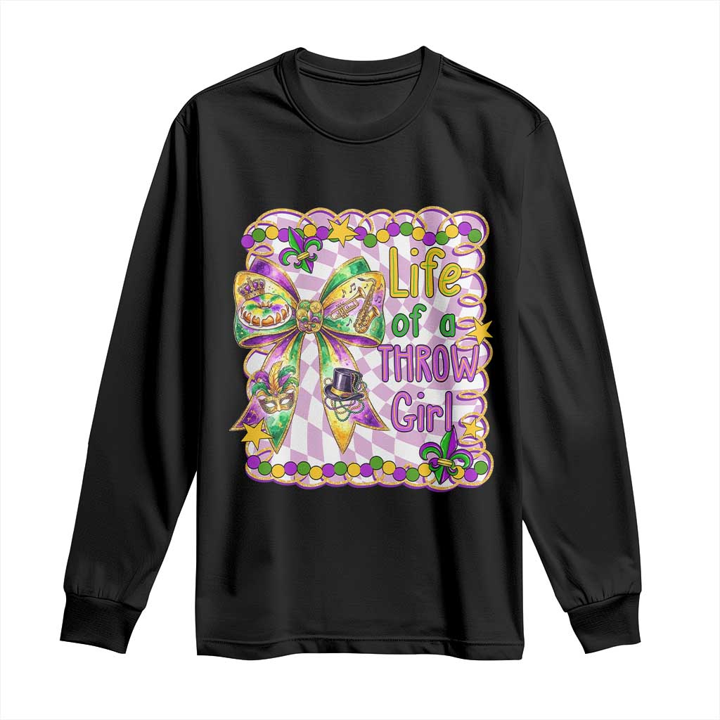 Funny Mardi Gras Throw Girl Life Long Sleeve Shirt Coquette Bow Carnival