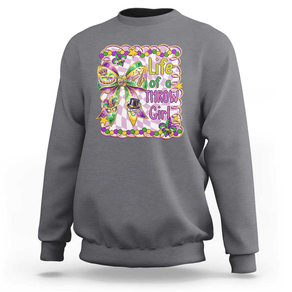 Funny Mardi Gras Throw Girl Life Sweatshirt Coquette Bow Carnival